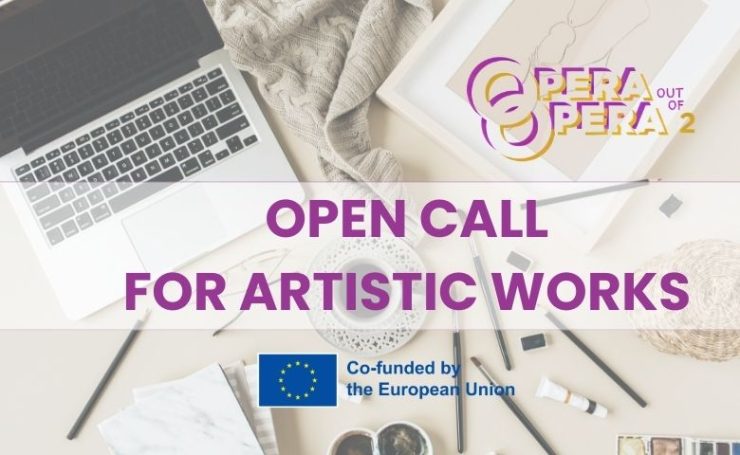 Opera Out of Opera 2 is looking for artistic works!